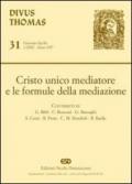 Cristo unico mediatore e le formule della mediazione