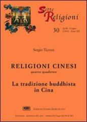 Religioni cinesi. 4.La tradizione buddhista in Cina