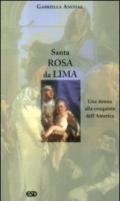 Santa Rosa da Lima. Una donna alla conquista dell'America