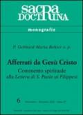 Afferrati da Gesù Cristo. Commento spirituale alla Lettera di s. Paolo ai filippesi