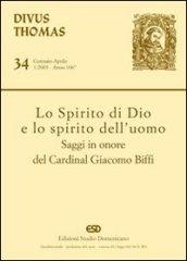 Lo Spirito di Dio e lo Spirito dell'uomo. Saggi in onore del cardinal Giacomo Biffi