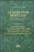 Le questioni disputate. 11.Questioni su argomenti vari