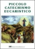 Piccolo catechismo eucaristico