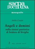 Angeli e demòni nella sintesi patristica di Isidoro di Siviglia
