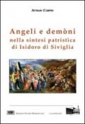 Angeli e demòni nella sintesi patristica di Isidoro di Siviglia