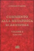 Commento alla Metafisica di Aristotele. 2.Libri 5-8