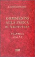 Commento alla Fisica di Aristotele. 2.Libri 4-6