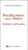 Dall'eucaristia alla Trinità. Meditazioni sull'eucaristia