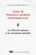 Corso di teologia morale fondamentale: 6