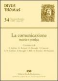 La comunicazione. Teoria e pratica