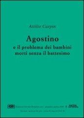 Agostino e il problema dei bambini morti senza il battesimo