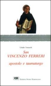 San Vincenzo Ferreri apostolo e taumaturgo