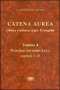 Catena aurea. Glossa continua super evangelia. Testo latino a fronte: 4