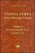 Catena aurea. Glossa continua super evangelia. Testo latino a fronte: 5