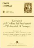L'origine dell'Ordine dei predicatori e l'Università di Bologna