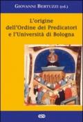 L'origine dell'ordine dei predicatori e l'università di Bologna