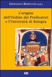 L'origine dell'ordine dei predicatori e l'università di Bologna