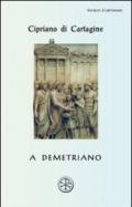A Demetriano. Testo latino a fronte