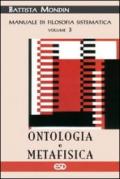 Manuale di filosofia sistematica. 3.Ontologia e metafisica