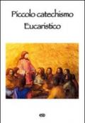 Piccolo catechismo eucaristico