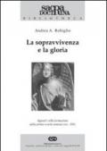 La sopravvivenza e la gloria. Appunti sulla formazione della prima scuola tomista (sec. XIV)