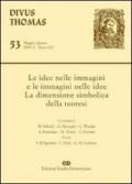 Le idee nelle immagini e le immagini nelle idee. La dimensione simbolica della teoresi