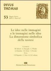 Le idee nelle immagini e le immagini nelle idee. La dimensione simbolica della teoresi