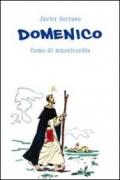 Domenico. Uomo di misericordia