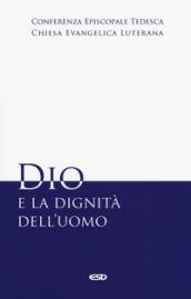 Dio e la dignità dell'uomo