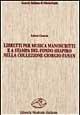 Libretti per musica manoscritti e a stampa del fondo Shapiro nella collezione Fanan. Catalogo e indici