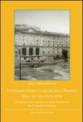 Itinerari storico-musicali a Napoli tra i secoli XVI e XVIII. Girolamini, Tesoro di San Gennaro, Annunziata, Real Cappella di Palazzo