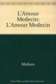 L' amour médecin