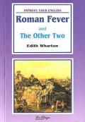 Roman fever and the other two