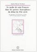 Le mythe de saint François dans les poésies francophones du début du XXE siècle