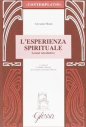 L'esperienza spirituale. Lezioni introduttive