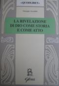 La rivelazione di Dio come storia e come atto. Scenari e codici nella teologia di W. Pannenberg