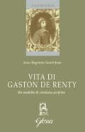 Vita di Gaston de Renty