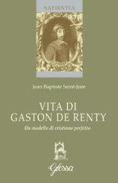 Vita di Gaston de Renty