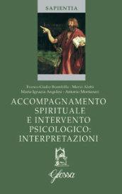 Accompagnamento spirituale e intervento psicologico: interpretazioni