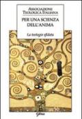 Per una scienza dell'anima. La teologia sfidata