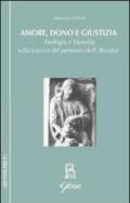 Amore, dono e giustizia. Teologia e filosofia sulla traccia del pensiero di Paul Ricoeur