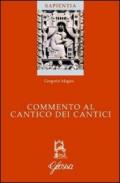 Commento al Cantico dei cantici. Testo latino a fronte