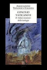 Concilio Vaticano II. Il «balzo innanzi» della teologia