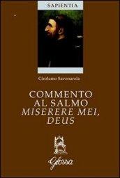 Commento al salmo Miserere mei, Deus. Testo latino a fronte