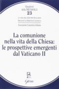 La comunione nella vita della Chiesa: le prospettive emergenti dal Vaticano II