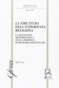 La struttura dell'esperienza religiosa. La questione metodologica nella proposta di Richard Schaeffler