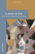 Il senso di Dio. Scenari contemporanei e sfide per la fede