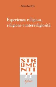 Esperienza religiosa, religione e interreligiosità