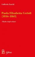 Paola Elisabetta Cerioli (1816-1865). «Una maternità per gli ultimi/orfani»