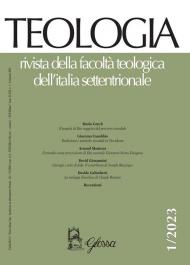 Teologia. Rivista della facoltà teologica dell'Italia settentrionale (2023). Vol. 1